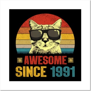 Awesome Since 1991 33rd Birthday Gifts Cat Lover Posters and Art